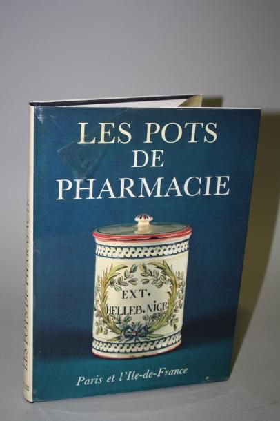 null Henri-Pierre Fourest, "Les pots de pharmacie", Paris et l'Ile de France, Éditions...