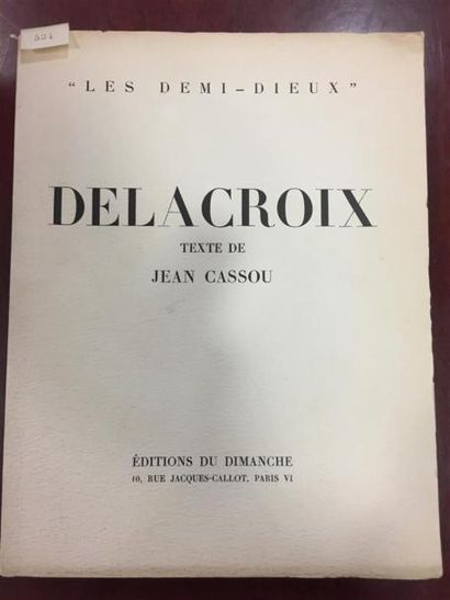null COLLECTION « Les demi-dieux » 
- Delacroix.Texte de Jean Cassou. Tiré à 700...