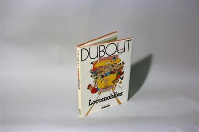null DUBOUT (Albert). LOCOMOBILES. Préface de José Artur. PARIS, HOËBEKE, 1988. Un...