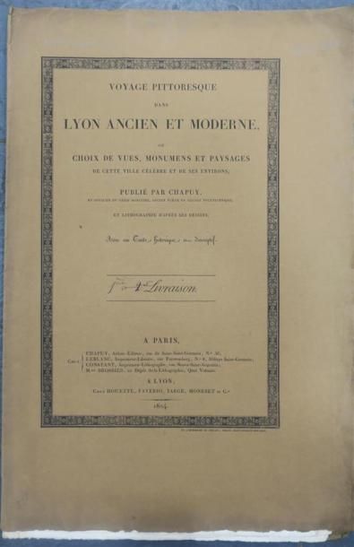 null LYON.
Voyage pittoresque dans Lyon ancien et moderne
Livraison de 8 lithographies...