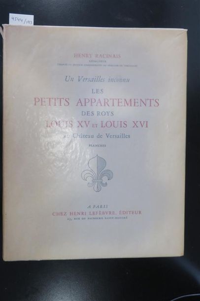 null Henry Racinais, Les petits appartements des Roy Louis XV et Louis XVI au chateau...