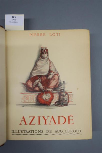 null LOTI (Pierre) - LEROUX. AZIYADÉ. PARIS, CALMANN-LEVY, 1936. Un volume, in-4,...
