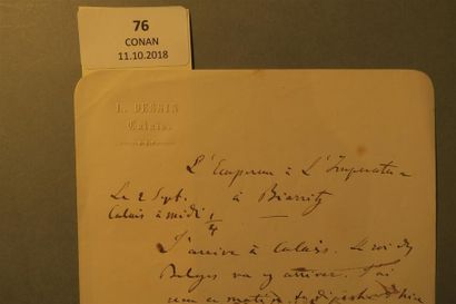 null NAPOLEON III. Lettre autographe à l'impératrice Eugénie. 1 p. in-8. Calais "...