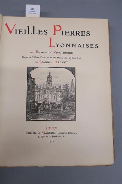 null VINGTRINIER (Emmanuel). VIEILLES PIERRES LYONNAISES. LYON, CUMIN & MASSON, 1911.
Un...