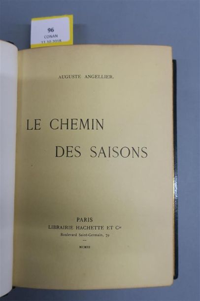null ANGELLIER (Auguste). LE CHEMIN DES SAISONS. PARIS, HACHETTE, 1903. Un volume,...
