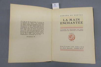 null NERVAL (Gérard de). LA MAIN ENCHANTÉE. PARIS, ÉDITIONS DU BÉLIER, 1930. Un volume,...