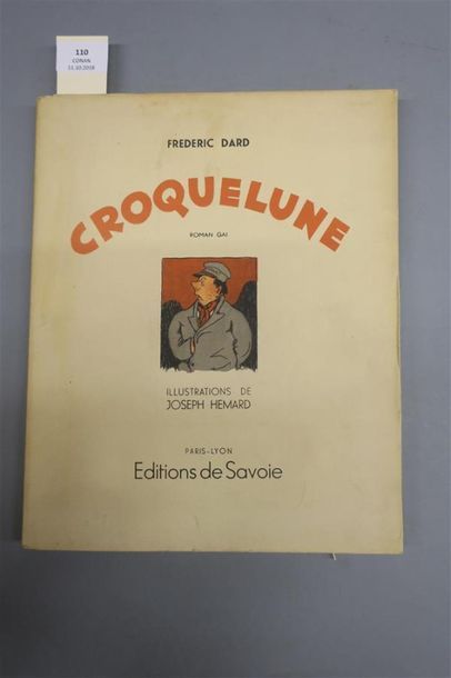 null DARD (Frédéric). CROQUELUNE. Roman. PARIS - LYON, ÉDITIONS DE SAVOIE, 1945....
