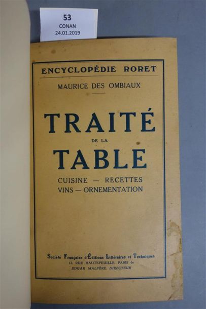 null DES OMBIAUX (Maurice). TRAITÉ DE LA TABLE. CUISINE - RECETTES - VINS -ORNEMENTATION....