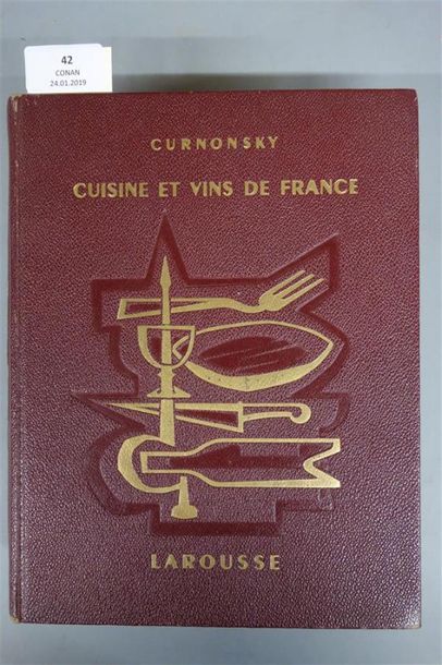 null CURNONSKY (Prince élu des Gastronomes). CUISINES ET VINS DE FRANCE. PARIS, LAROUSSE,...