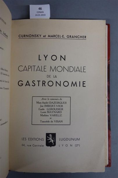 null CURNONSKY et Marcel-E. GRANCHER. LYON CAPITALE MONDIALE DE LA GASTRONOMIE.
Avec...