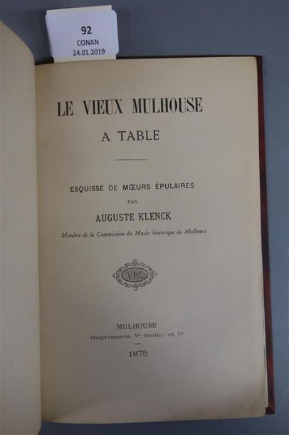 null KLENCK (Auguste). LE VIEUX MULHOUSE A TABLE. MULHOUSE, Imprimerie Ve BADER &...