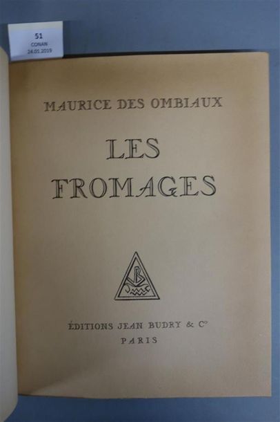 null DES OMBIAUX (Maurice). LES FROMAGES. PARIS ÉDITIONS JEAN BUDRY & Cie, 1926....