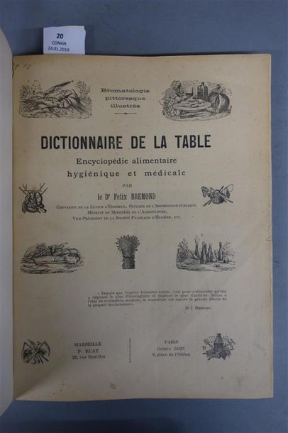 null BREMOND (Félix). DICTIONNAIRE DE LA TABLE. Encyclopédie alimentaire hygiénique...