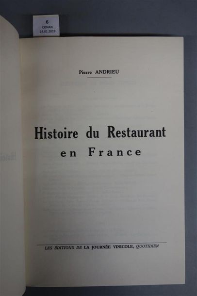 null ANDRIEU (Pierre). HISTOIRE DU RESTAURANT EN FRANCE. LES ÉDITIONS DE LA JOURNÉE...