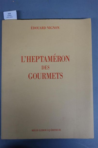 null NIGNON (Édouard). L'HEPTAMÉRON DES GOURMETS. Ou délices de la cuisine française....