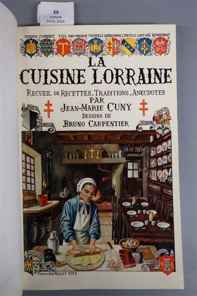 null CUNY (Jean-Marie). LA CUISINE LORRAINE. Recueil de recettes, traditions, anecdotes....
