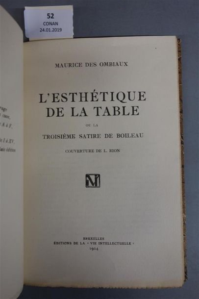 null DES OMBIAUX (Maurice). L'ESTHÉTIQUE DE LA TABLE. Ou la troisième satire de Boileau.
BRUXELLES,...