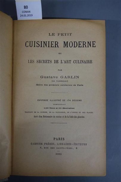 null GARLIN (Gustave). LE PETIT CUISINIER MODERNE. Ou les secrets de l'art culinaire....