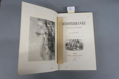 null ÉNAULT (Louis). LA MÉDITERRANÉE. Ses îles et ses bords. PARIS, MORIZOT, 1863....