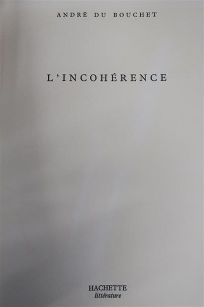 null DU BOUCHET (André) - BRAM VAN VELDE. L'INCOHÉRENCE. PARIS, HACHETTE, 1979. Un
volume,...