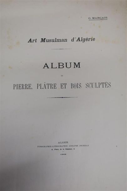 null MARÇAIS (G.). ART MUSULMAN D'ALGÉRIE. ALBUM DE PIERRE, PLÂTRE ET BOIS
SCULPTÉS....