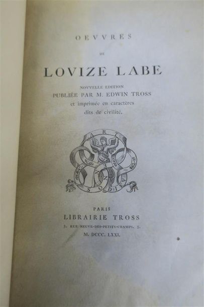 null LABÉ (Louise). OEUVRES. Nouvelle édition publiée par M. Edwin Tross et imprimée...