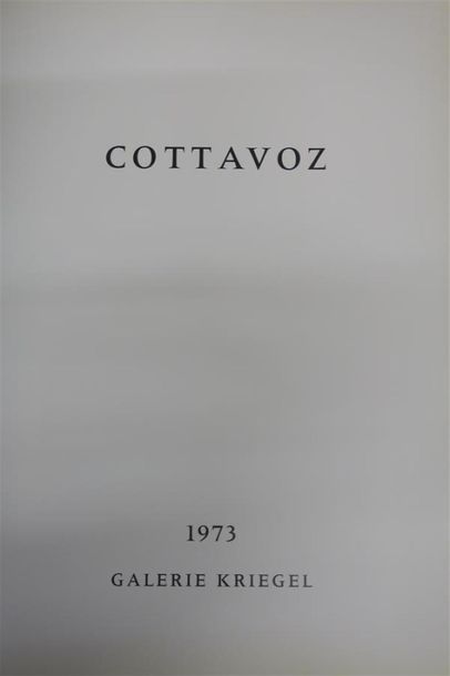 null COTTAVOZ. CATALOGUE D'EXPOSITION. GALERIE KRIEGEL, 1973. Un volume, in-folio,...