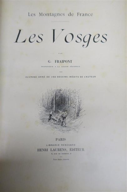 null FRAIPONT (G.). LES VOSGES. PARIS, HENRI LAURENS ÉDITEUR, s. d. Un volume, grand...