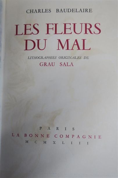 null BAUDELAIRE (Charles) - GRAU SALA. LES FLEURS DU MAL. PARIS, LA BONNE COMPAGNIE,...