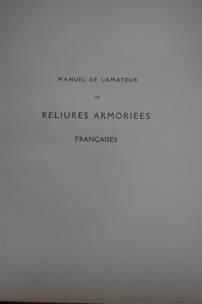 null OLIVIER - HERMAL - ROTON. MANUEL DE L'AMATEUR DE RELIURES ARMORIÉES
FRANÇAISES....