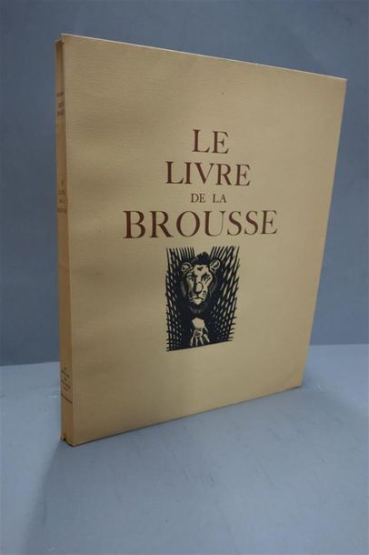 null MARAN (René). LE LIVRE DE LA BROUSSE. PARIS, AU MOULIN DE PEN - MUR, 1946. Un...