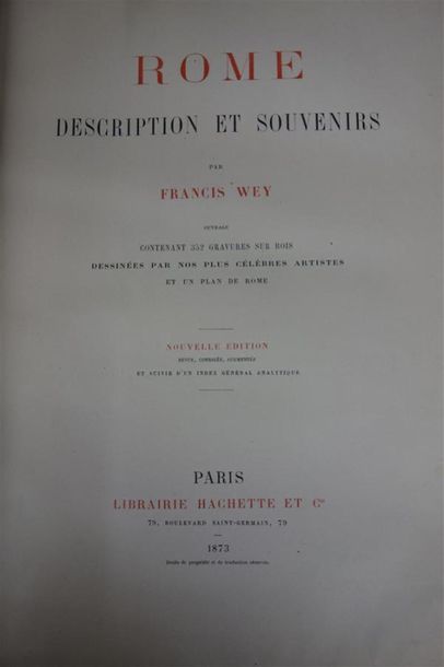 null WEY (Francis). ROME. Description et souvenirs. PARIS, HACHETTE & Cie, 1873....