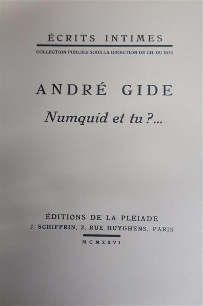 null GIDE (André). NUMQUID ET TU ? ... PARIS, ÉDITIONS DE LA PLÉIADE, 1926. Un volume,...