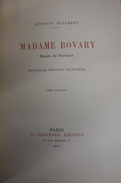 null FLAUBERT (Gustave). MADAME BOVARY. Moeurs de province. PARIS, CARTERET, 1927....