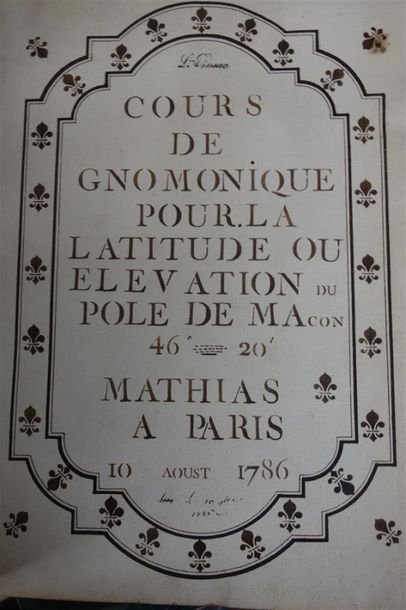 null MANUSCRIT SCIENTIFIQUE. COURS DE GNOMONIQUE POUR LA LATITUDE OU ÉLÉVATION DU...