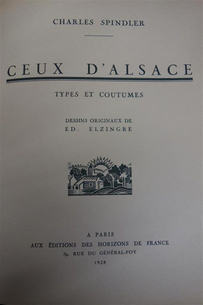 null SPINDLER (Charles). CEUX D'ALSACE. Types et coutumes. PARIS, AUX ÉDITIONS DES...