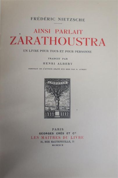 null NIETZSCHE (Frédéric). AINSI PARLAIT ZARATHOUSTRA. Un livre pour tous et pour...