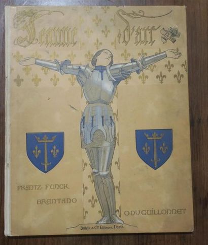 null F. FUNCK-BRENTANO et O. D. V. GUILLONNET. Jeanne d'Arc. 