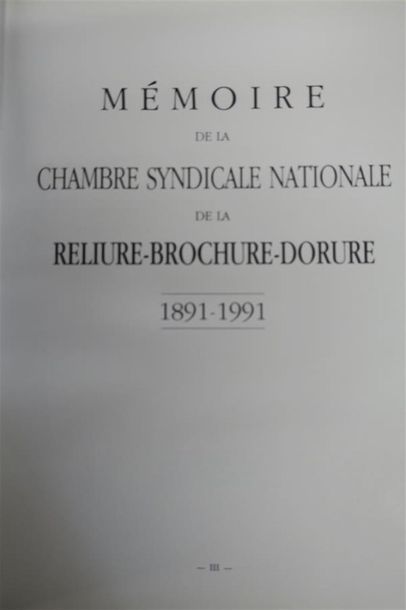 null RELIURE. MÉMOIRE DE LA CHAMBRE SYNDICALE NATIONALE DE LA RELIURE - BROCHURE...