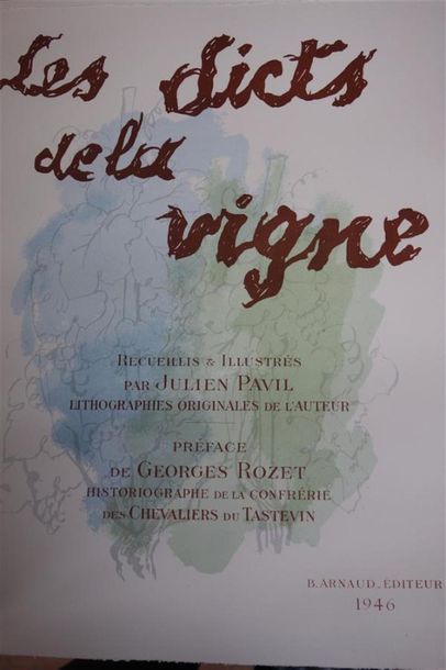 null PAVIL (Julien). LES DICTS DE LA VIGNE. Préface de Georges Rozet historiographe...