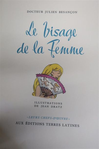 null BESANÇON (Docteur Julien). LE VISAGE DE LA FEMME - LES JOURS DE L'HOMME - NE...