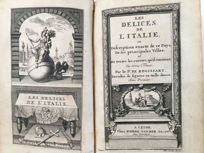 ROGISSART Les Délices de l'Italie. Leyde, Pierre Vander Aa, 1706. 3 volumes in-12,...