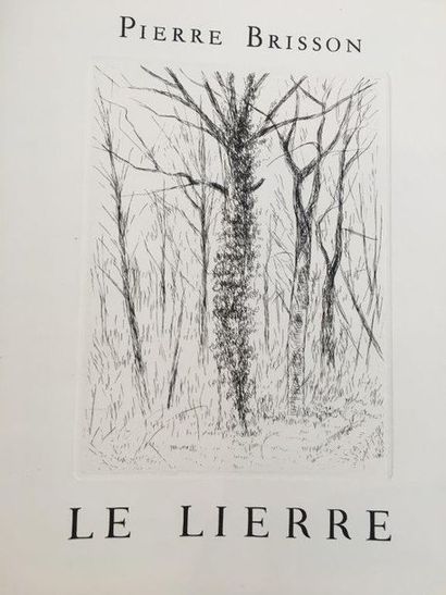 Brisson (Pierre) Le Lierre. Paris, André Sauret, 1953.
In-4, en feuilles, chemise,...