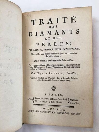JEFFRIES (David) Traité des diamants et des perles. Paris, Debure, Tilliard, 1753....