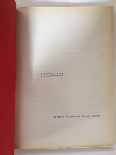 Jacques PREVERT Scénario original de Hécatombe, 1947
101 pages tapuscrites