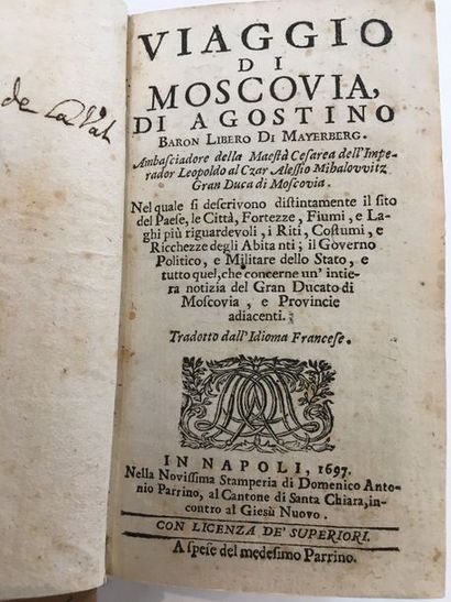 MAYERBERG (Augustin, baron de) Viaggio di Moscovia. Naples, Domenico Antonio Parrino,...
