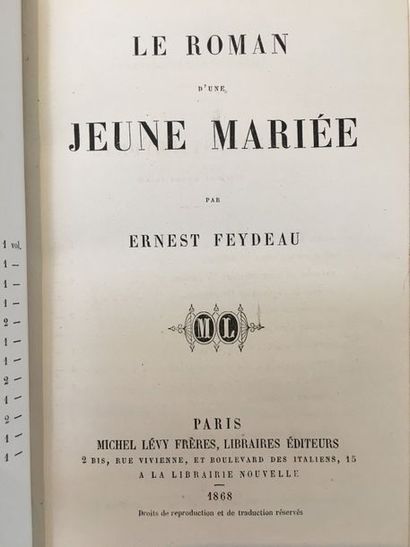 FEYDEAU (Ernest) Le Roman d'une jeune mariée. Paris, Michel Lévy frères, 1868. In-12,...