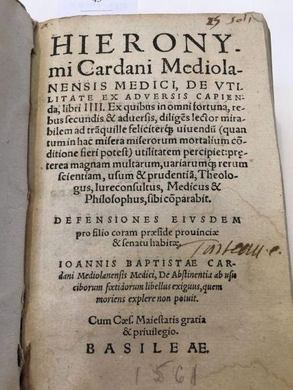 CARDAN (Jérôme) De utilitate ex adversis capienda, libri IIII. Bâle, s.d. [au colophon]:...