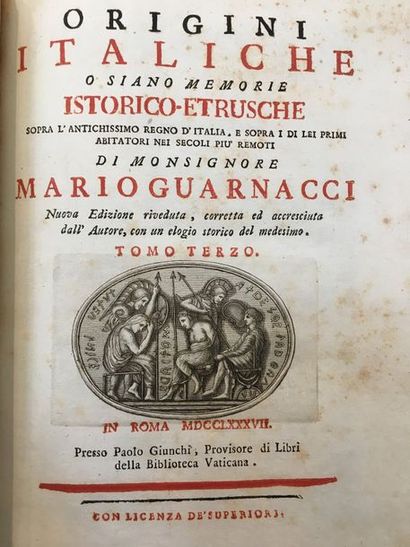 GUARNACCI (Mario) Origini italiche o siano memorie istorico-etrusche. Rome, Paolo...