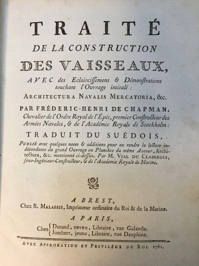 CHAPMAN (Frédéric-Henri) Treaty on shipbuilding. Brest, Malassis; Paris, Durand,...